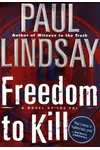 Freedom to Kill