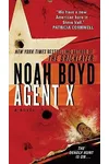 Agent X / Last Chance To Die (As:Noah Boyd)