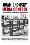 Media Control: The Spectacular Achievements of Propaganda