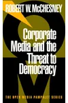 Corporate Media and the Threat to Democracy