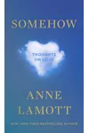 Somehow: Thoughts on Love