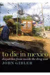 To Die in Mexico