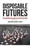 Disposable Futures