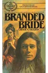 Branded Bride (As: Carter A. Vaughan)