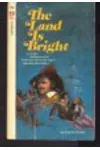 The Land is Bright