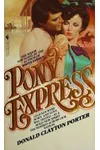 Pony Express (As: Donald Clayton Porter)