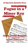 Fugue in a Minor Key