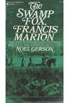 The Swamp Fox, Francis Marion