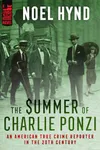 The Summer of Charlie Ponzi