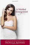 A Wedded Arrangement