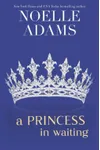 A Princess in Waiting