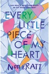 Every Little Piece of My Heart