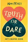 Truth or Dare: Sef's Deleted Scene