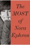 The Most of Nora Ephron