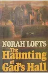 The Haunting of Gad's Hall / Haunted House