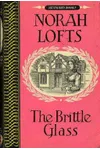 The Brittle Glass