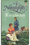 To See a Fine Lady