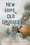 New Hope, Old Grudges