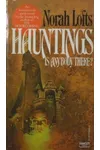 Hauntings: Is There Anybody There?