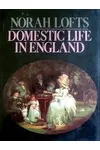 Domestic Life in England