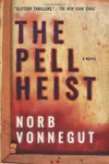 The Pell Heist