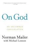 On God: An Uncommon Conversation