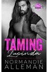 Taming Lucinda