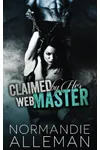 Claimed by Her Web Master