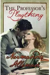 The Professor's Plaything