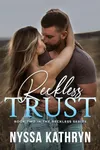 Reckless Trust