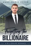 Forgetting the Billionaire