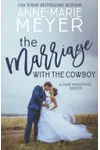 The Marriage with the Cowboy