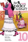 So I'm a Spider, So What? Vol. 10