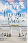 A Magnolia Wedding