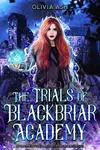 The Trials of Blackbriar Academy