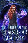The Blood Oath of Blackbriar Academy