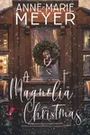 A Magnolia Christmas