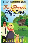 Tiny House, Big Love