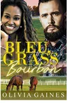 Bleu, Grass, Bourbon