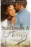 Sunflowers and Honey