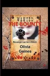 The Bounty: Revenge Can Be a Bitch!