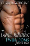 Dearest Stepbrother: Twin Doms #2