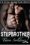 Dearest Stepbrother: Twin Soldiers #2