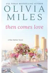 Then Comes Love