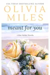 Meant for You