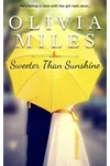 Sweeter Than Sunshine