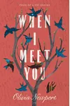 When I Meet You