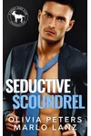 Seductive Scoundrel
