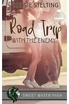 Road Trip with the Enemy