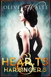 Hearts and Harbingers